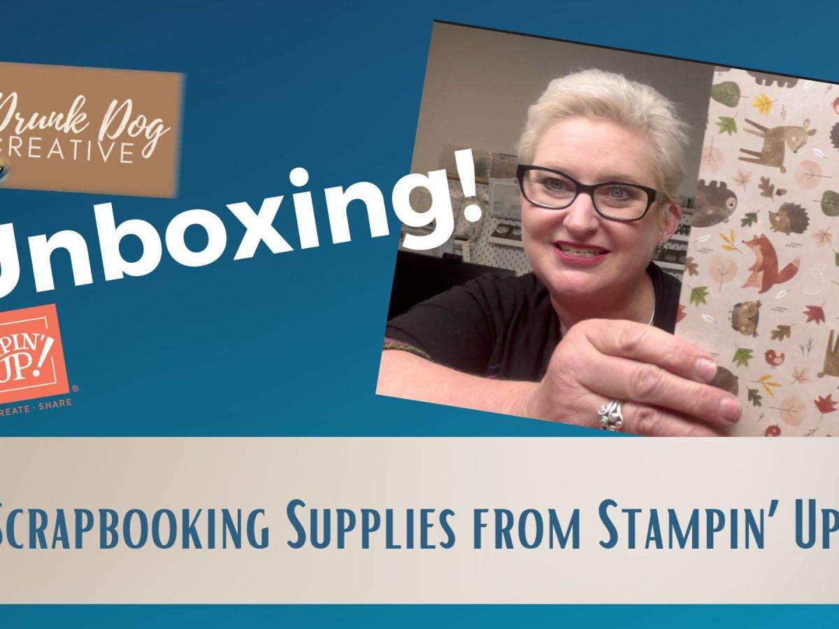 Scrapbooking Unboxing!