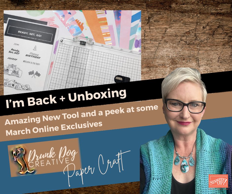 ✨ I’m Back! Recovery Update + Happy Unboxing | Exciting New Tool! | Stampin’ Up! March Online Exclusives ✨